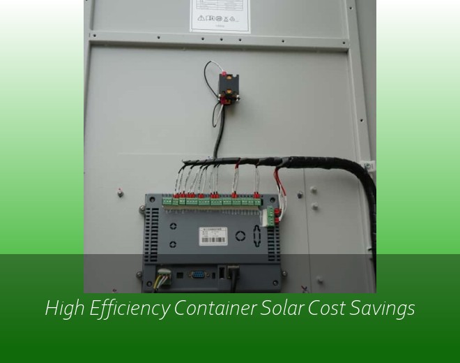High Efficiency Container Solar Cost Savings